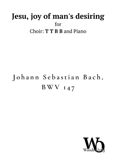 Jesu, joy of man's desiring by Bach for Choir TTBB and Piano (arr. Ander)