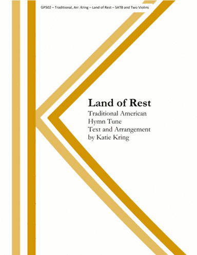 Land of Rest - SATB with Two Violins (arr. Resplendence Music)