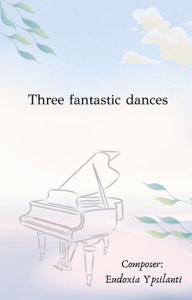 Three fantastic dances