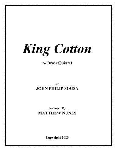 King Cotton (arr. Matthew Nunes)