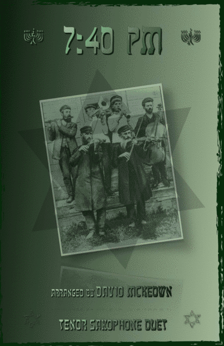 7.40pm, Traditional Klezmer tune for Tenor Saxophone Duet (arr. David McKeown)