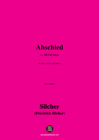 Silcher-Abschied,for Voice(ad lib.) and Piano (arr. OSM Press)