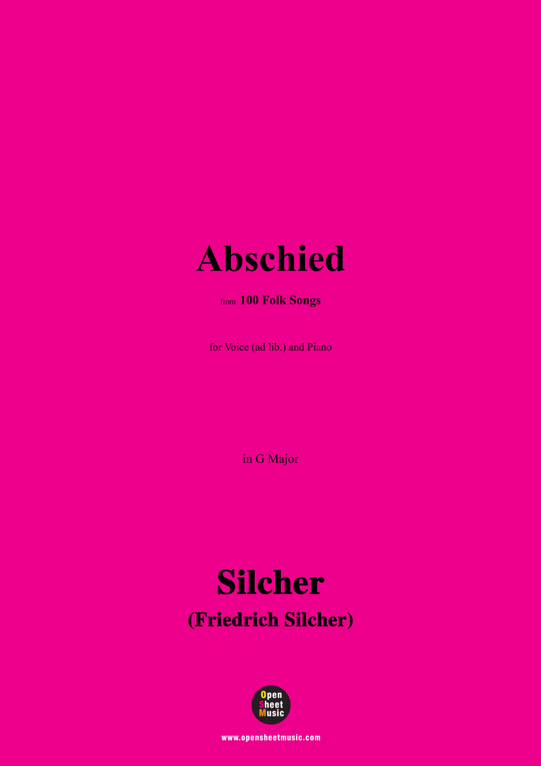 Silcher-Abschied,for Voice(ad lib.) and Piano (arr. OSM Press)