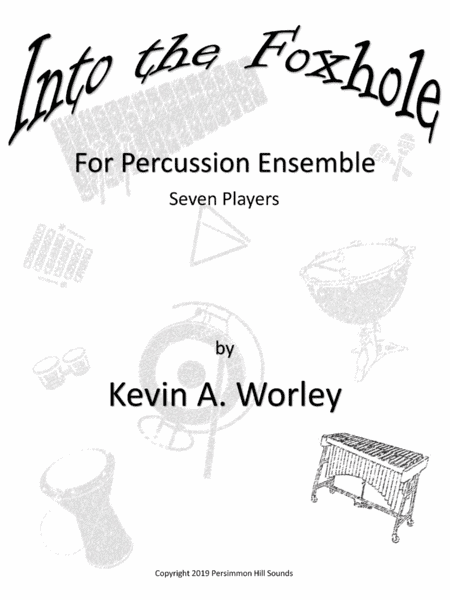 Into the Foxhole for Percussion Ensemble