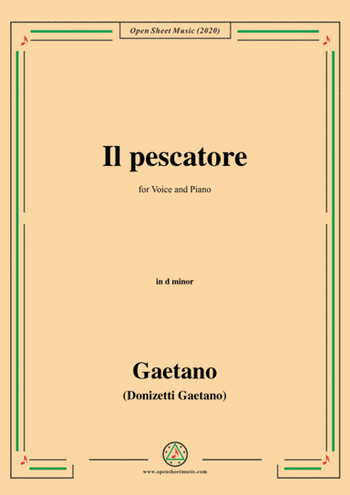 Donizetti-Il pescatore,in d minor,for Voice and Piano (arr. MSM)