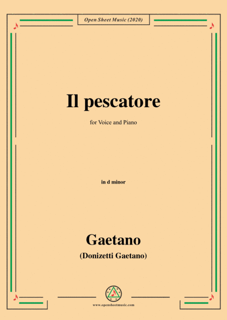 Donizetti-Il pescatore,in d minor,for Voice and Piano (arr. MSM)