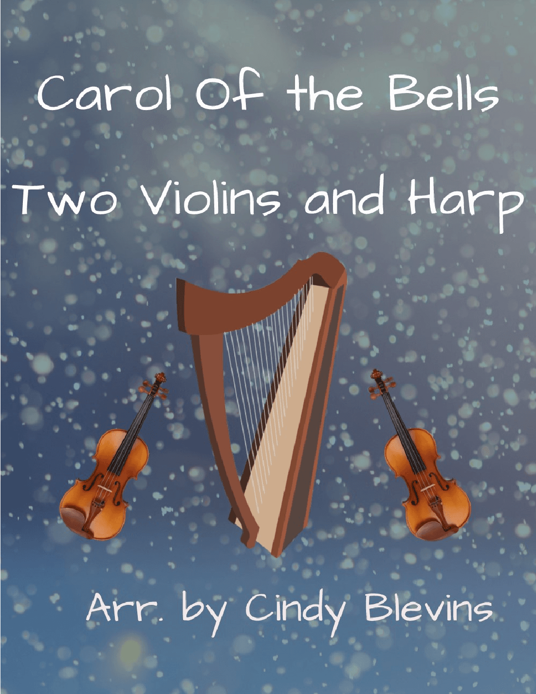 Carol Of the Bells, Two Violins and Harp (arr. Cindy Blevins)