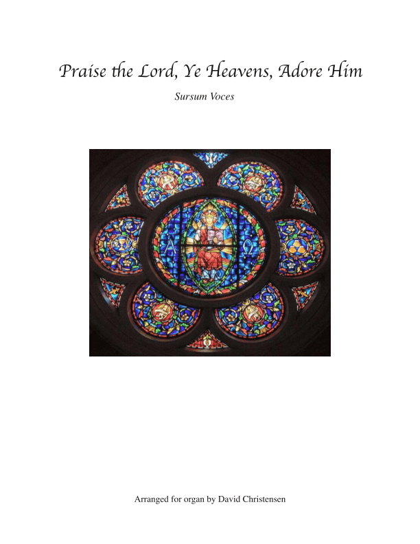 Praise the Lord, Ye Heavens, Adore Him (arr. David Christensen)