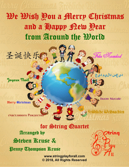 We Wish You a Merry Christmas and a Happy New Year from Around the World for String Quartet (arr. Steven Kruse and Penny Thompson Kruse)