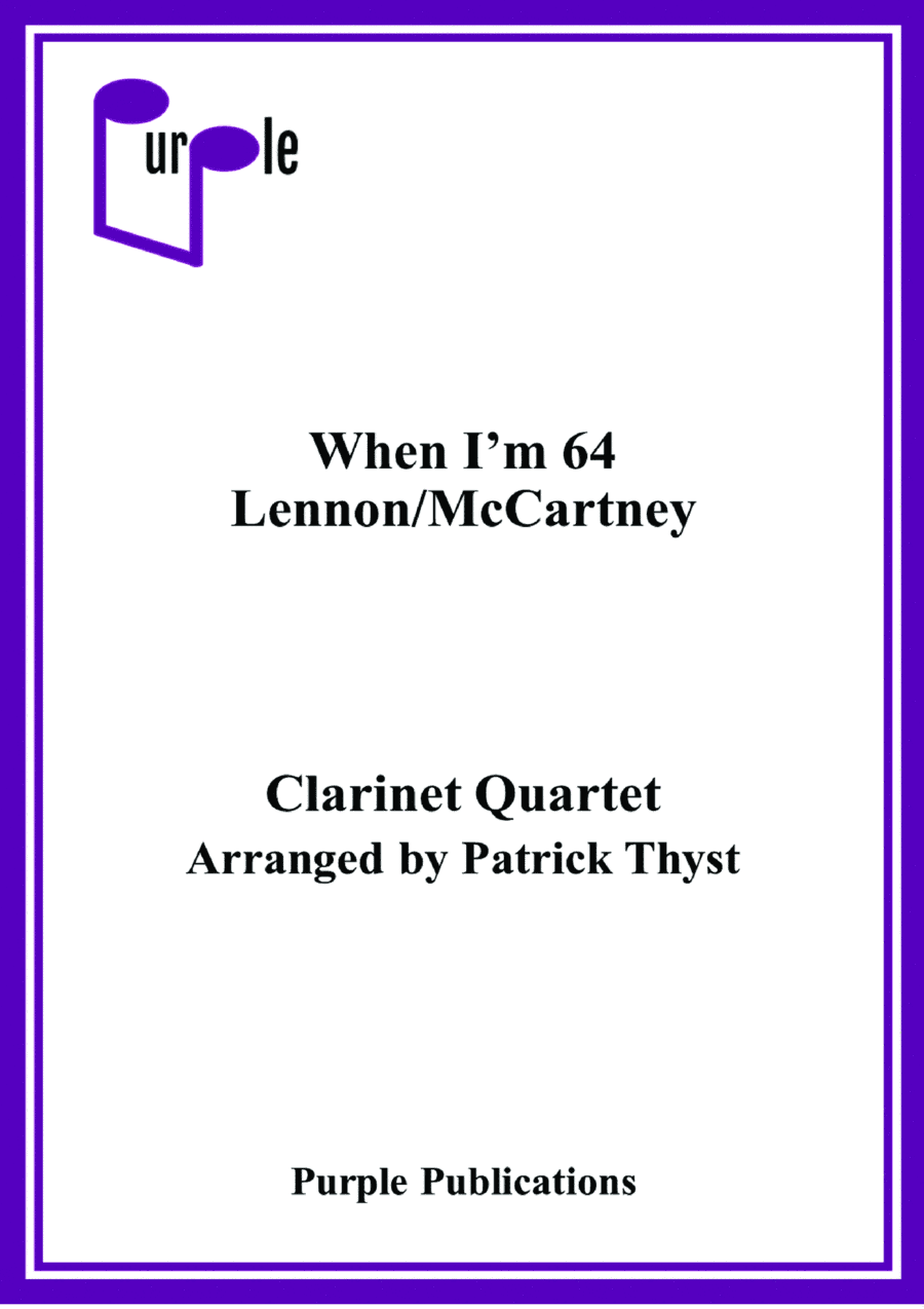 When I'm Sixty-four (arr. Patrick Thyst)