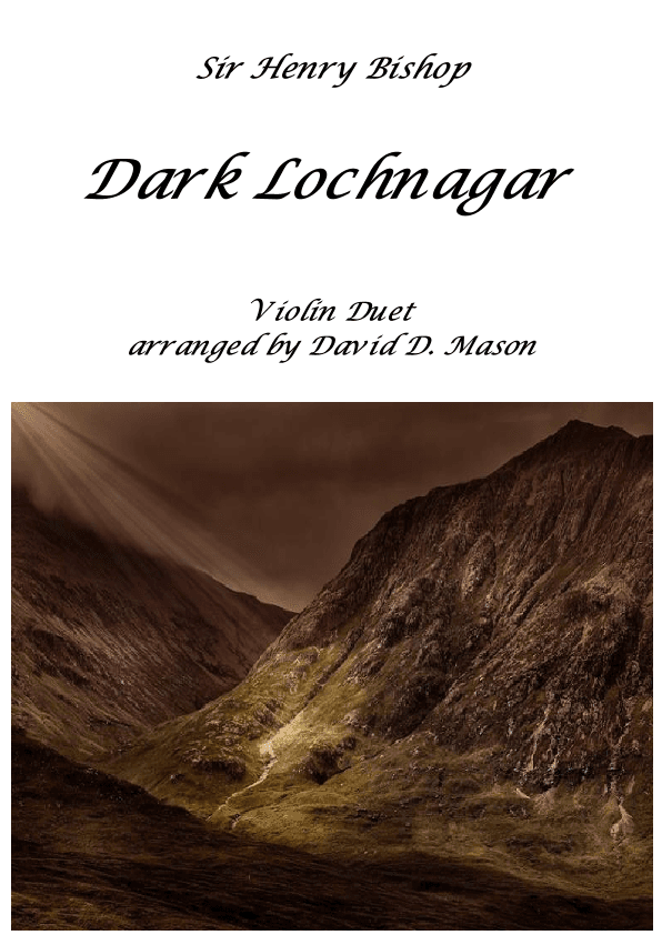 Dark Lochnagar (Violin Duet) (arr. David D. Mason)