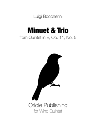 Boccherini - Minuet & Trio from from Quintet in E, Op 11, No 5 for Wind Quintet (arr. Oriole Publishing)