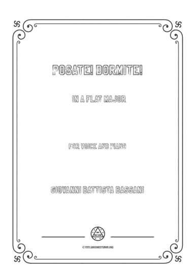 Bassani-Posate! Dormite! in A flat Major,for voice and piano (arr. MSM)