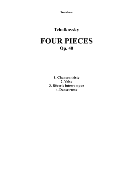 Four Pieces, Op. 40 for Trombone & Piano (arr. Sauer, Ralph)