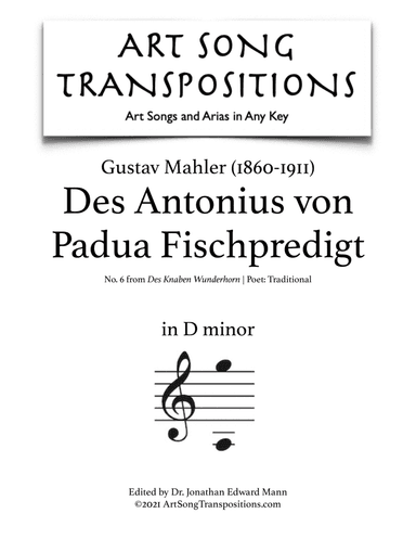 MAHLER: Des Antonius von Padua Fischpredigt (transposed to D minor) (arr. ArtSongTranspositions.com)