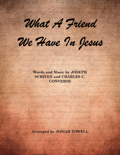 What A Friend We Have In Jesus - Late Intermediate/Early Advanced Piano Solo (arr. JoLaYo)