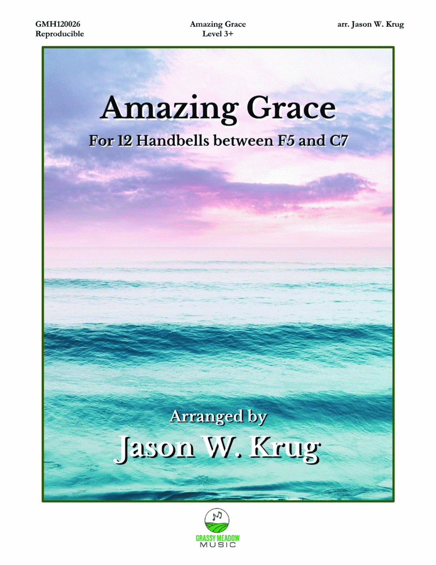 Amazing Grace (for 12 handbells) (arr. Jason W. Krug)