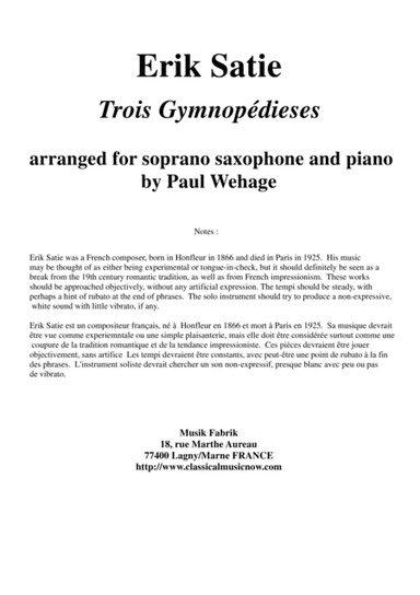 Erik Satie: Trois Gynopédies arranged for soprano saxophone and piano (arr. Paul Wehage)