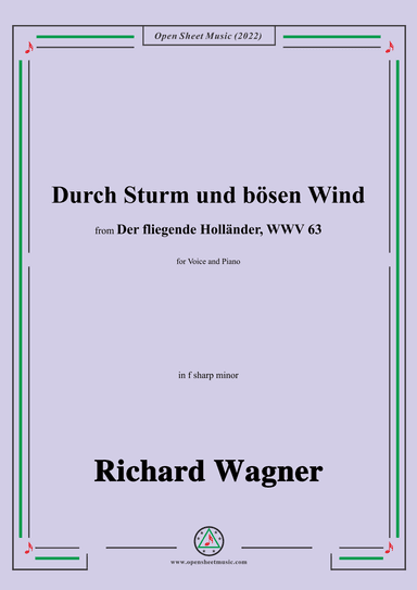 R. Wagner-Durch Sturm und bösen Wind,in f sharp minor,from Der fliegende Hollander,WWV 63 (arr. OSM Press)