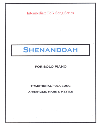 Shenandoah (arr. Mark D Hettle)