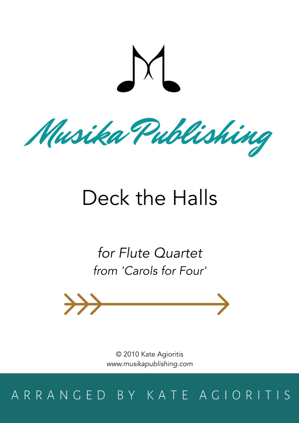 Deck the Halls - Traditional Carol for Flute Quartet (arr. Kate Agioritis)