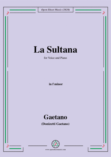 Donizetti-La Sultana,in f minor,for Voice and Piano (arr. MSM)