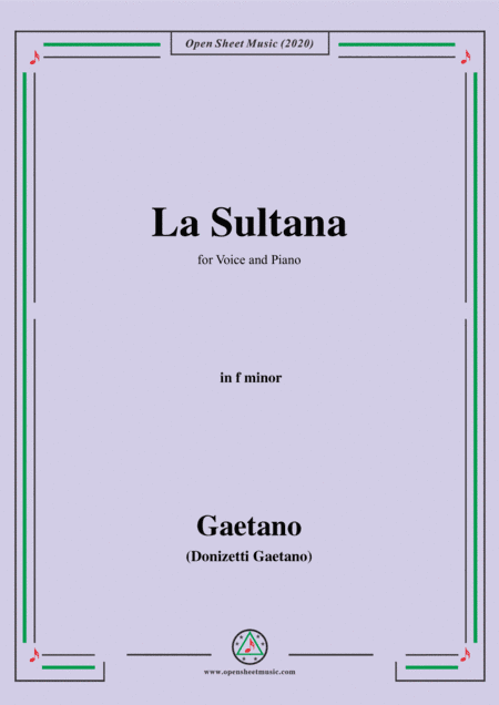 Donizetti-La Sultana,in f minor,for Voice and Piano (arr. MSM)