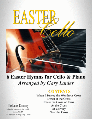 EASTER Cello (6 Easter hymns for Cello & Piano with Score/Parts) (arr. Gary Lanier)