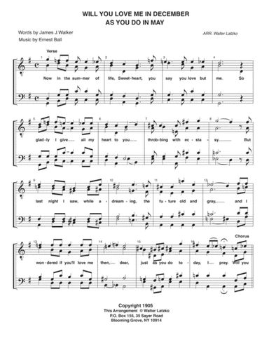 WILL YOU LOVE ME IN DECEMBER AS YOU DO IN MAY (arr. Walter Latzko)