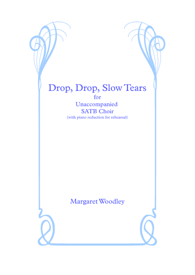 Drop, Drop, SlowTears