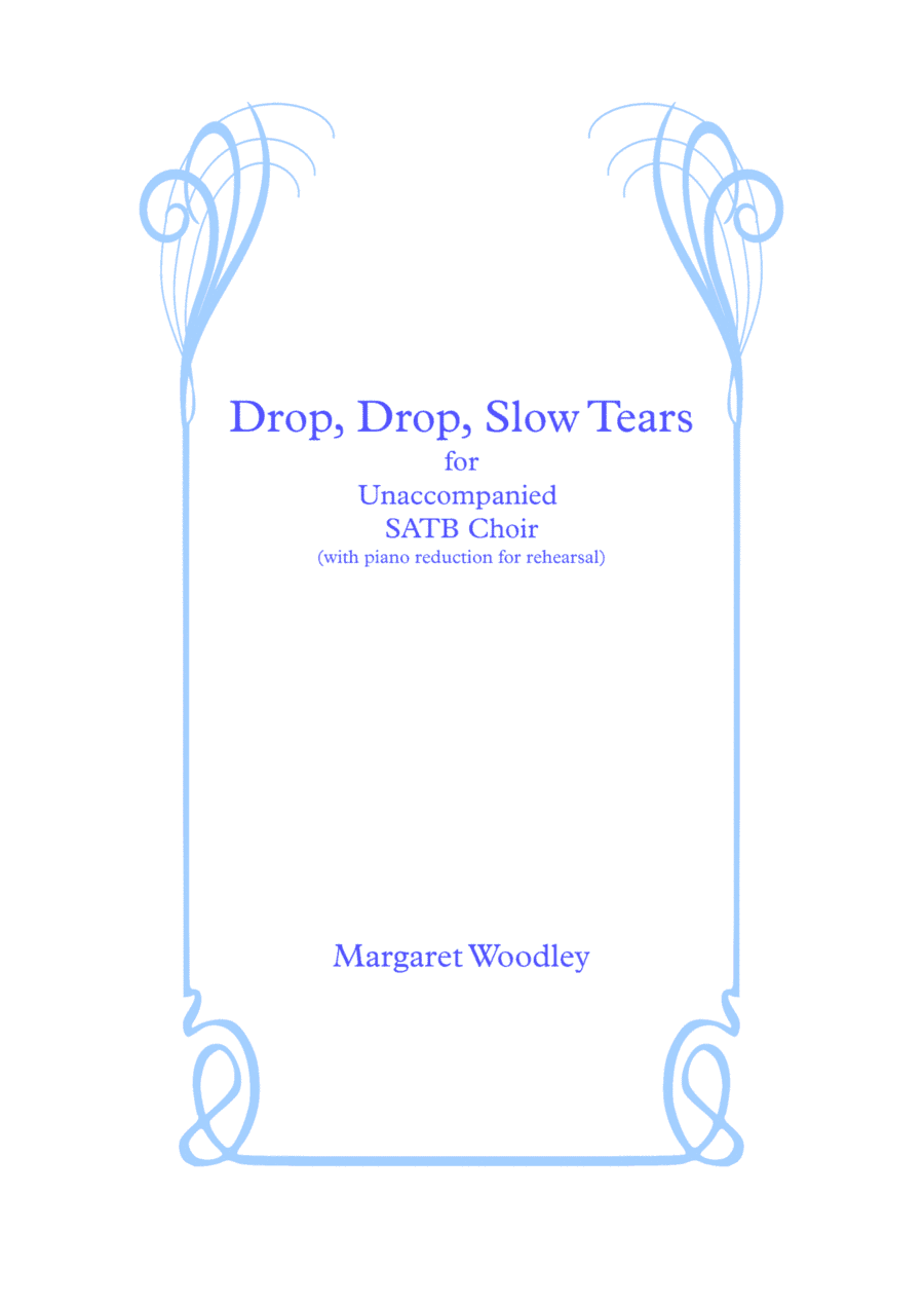 Drop, Drop, SlowTears