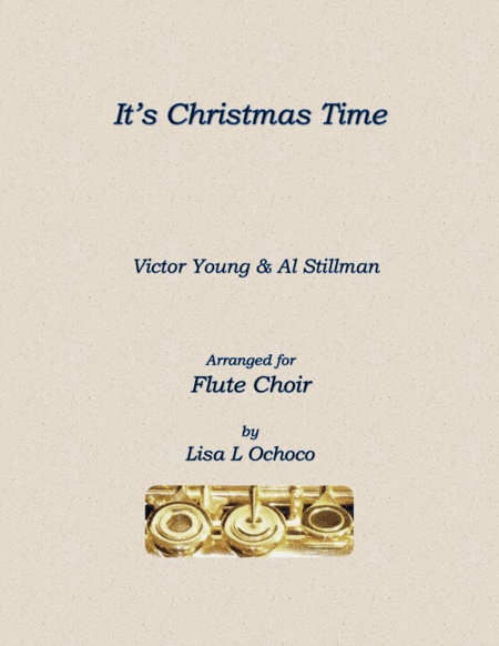 It's Christmas Time (arr. Lisa L Ochoco)