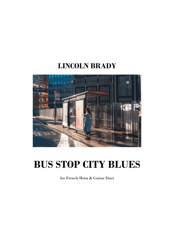 BUS STOP CITY BLUES - French Horn & Guitar