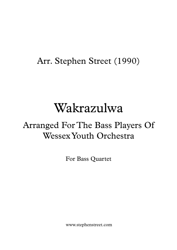 Wakrazulwa Double Bass Quartet (arr. Stephen Street)