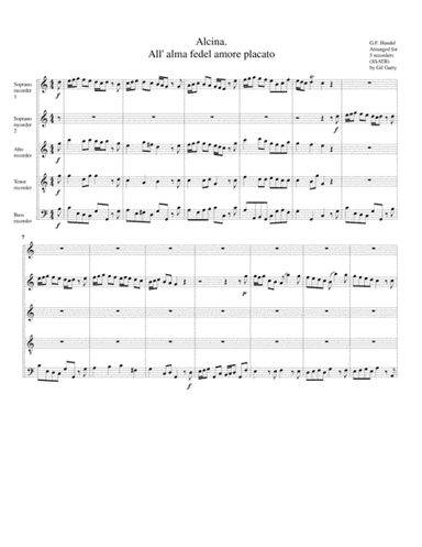 Aria: All' alma fedel amore placato from Alcina (arrangement for 5 recorders) (arr. Gil Garty)