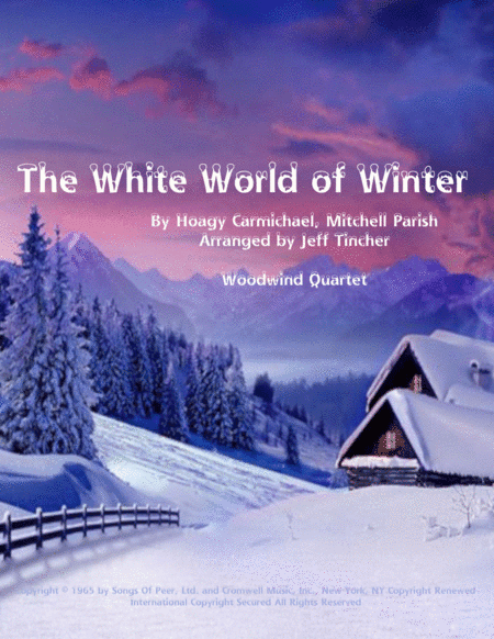 The White World Of Winter (arr. Jeff Tincher)