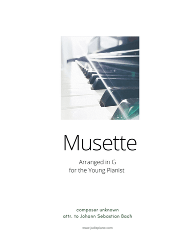 Musette -  Arranged in G for the Young Pianist (arr. JudisPiano)