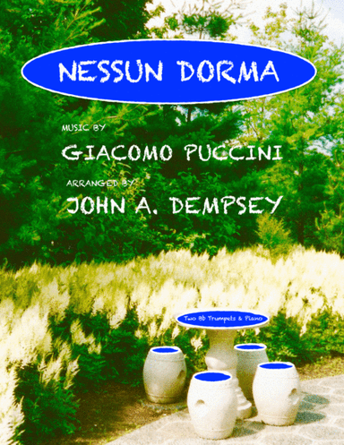 Nessun Dorma (Trio for Two Trumpets and Piano) (arr. John A. Dempsey)