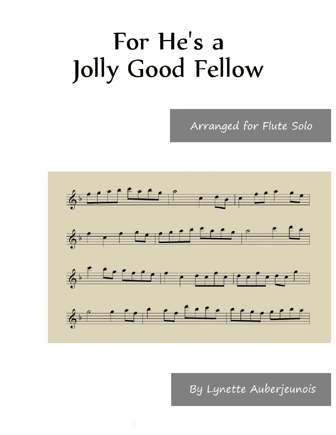 For He’s a Jolly Good Fellow - Flute Solo (arr. Lynette Auberjeunois)