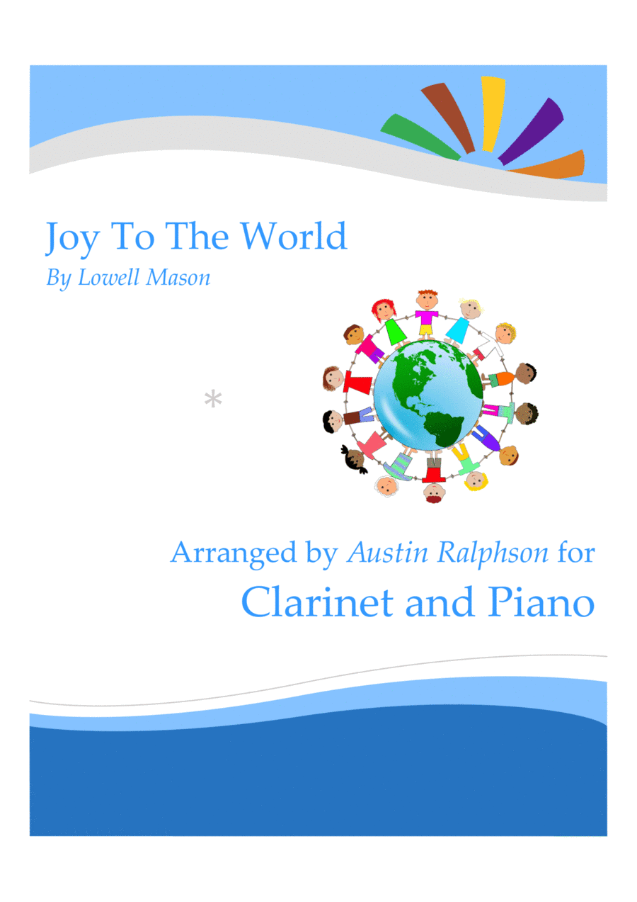 Joy To The World for clarinet solo - with FREE BACKING TRACK and piano accompaniment to play along (arr. Austin Ralphson)
