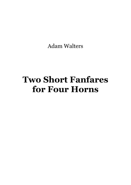 Two Short Fanfares for Four Horns