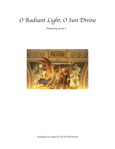 O Radiant Light, O Sun Divine (arr. David Christensen)