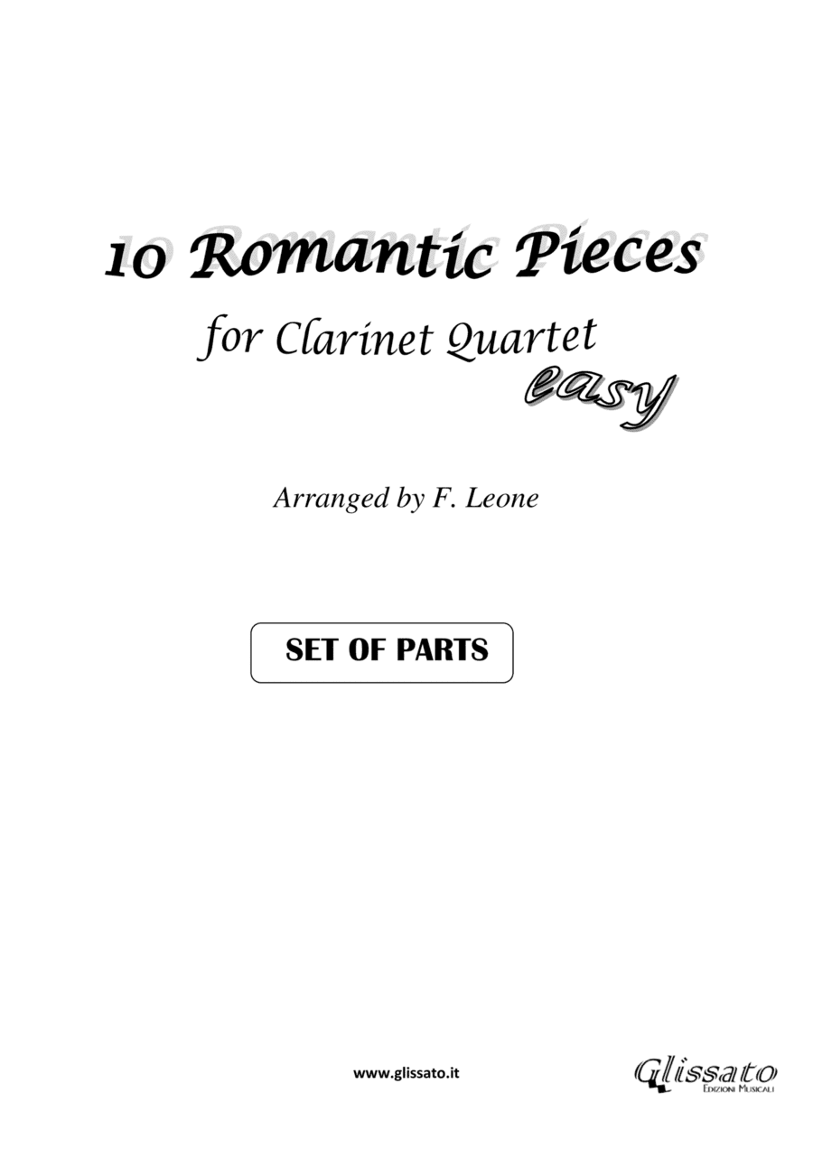 10 Romantic Pieces for Clarinet Quartet (set of parts) (arr. Francesco Leone)