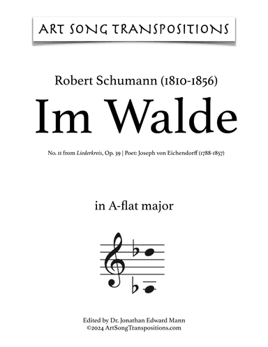 SCHUMANN: Im Walde, Op. 39 no. 11 (transposed to A-flat major) (arr. ArtSongTranspositions.com)