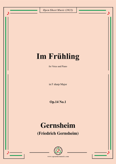 Gernsheim-Im Frühling,Op.14 No.1,in F sharp Major,for Voice and Piano (arr. OSM Press)