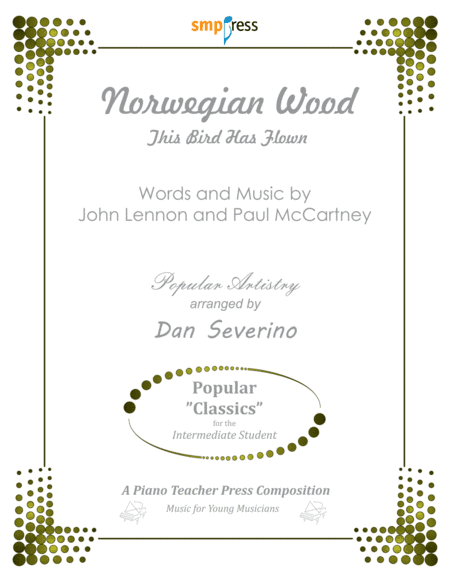 Norwegian Wood (This Bird Has Flown) (arr. Dan Severino - Piano Teacher Press)