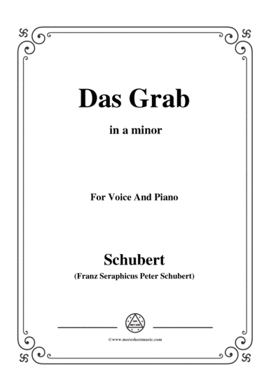 Schubert-Das Grab,in a minor,for Voice and Piano (arr. MSM)
