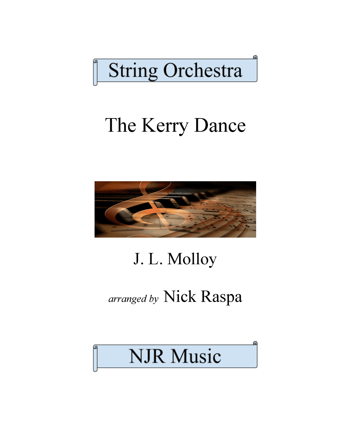 Kerry Dance (String Orchestra) Full Set (arr. Nick Raspa)