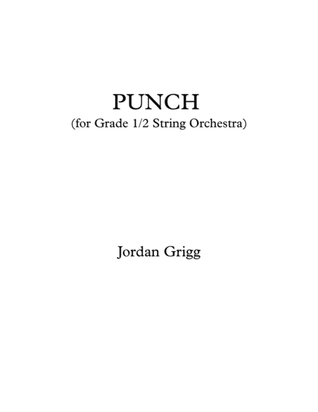 PUNCH (for Grade?2 String Orchestra)