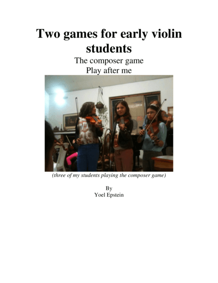 The composer game: Two games for teaching early violin